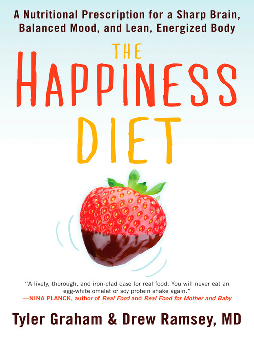 Title details for The Happiness Diet by Tyler G. Graham - Wait list